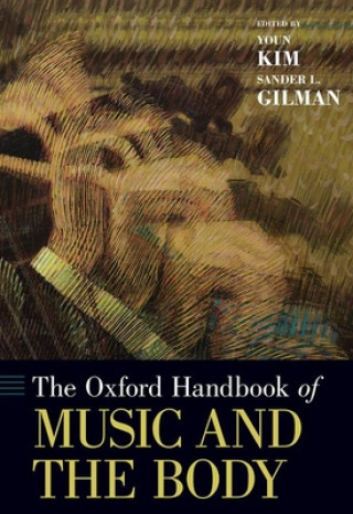 Книга Oxford Handbook of Music and the Body Youn Kim