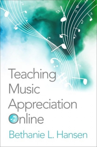 Książka Teaching Music Appreciation Online Hansen