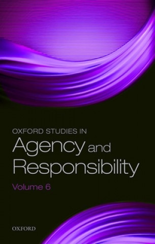 Könyv Oxford Studies in Agency and Responsibility Volume 6 David Shoemaker