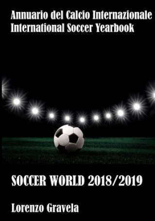 Kniha Soccer World 2018/2019 Gravela Lorenzo Gravela