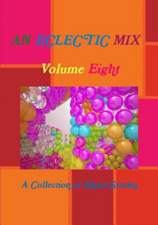 Kniha Eclectic Mix Volume Eight