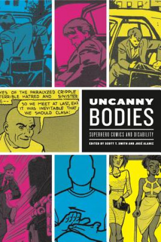 Kniha Uncanny Bodies Scott T. Smith