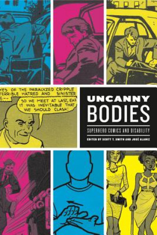 Könyv Uncanny Bodies Scott T. Smith