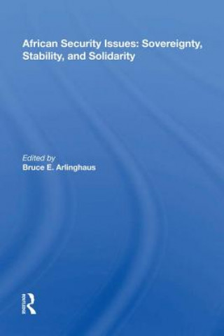 Book African Security Issues: Sovereignty, Stability, and Solidarity ARLINGHAUS
