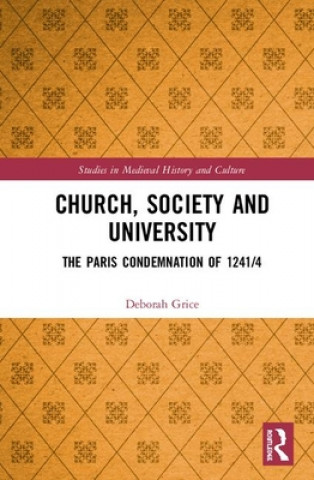 Kniha Church, Society and University Deborah Grice