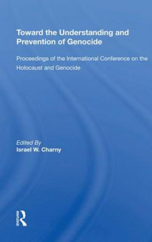 Book Toward The Understanding And Prevention Of Genocide CHARNY