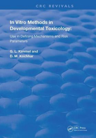 Carte In Vitro Methods in Developmental Toxicology KIMMEL