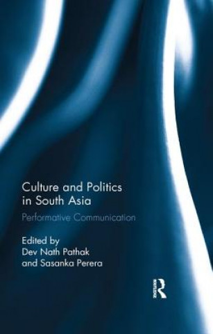 Książka Culture and Politics in South Asia 