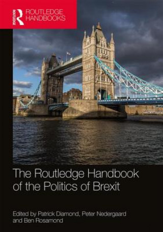 Carte Routledge Handbook of the Politics of Brexit Patrick Diamond