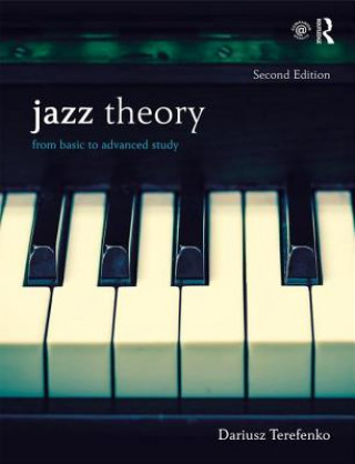 Carte Jazz Theory, Second Edition (Textbook and Workbook Package) Terefenko