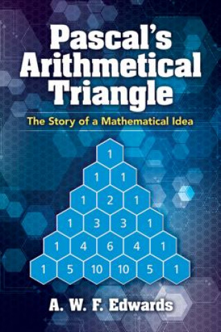 Βιβλίο Pascal's Arithmetical Triangle AWF Edwards