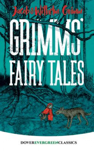 Książka Grimms' Fairy Tales JacobandWilhelm Grimm