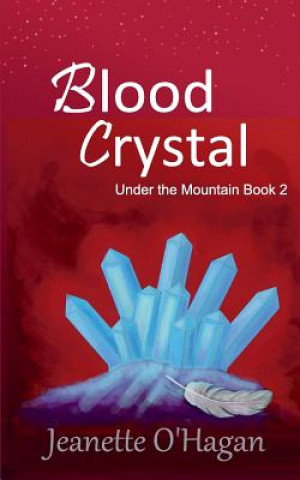 Kniha Blood Crystal JEANETTE O'HAGAN