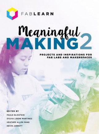 Kniha Meaningful Making 2 Paulo Blikstein