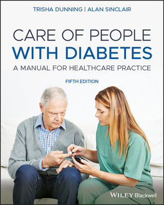 Buch Care of People with Diabetes - A Manual for Healthcare Practice, 5th Edition Trisha Dunning