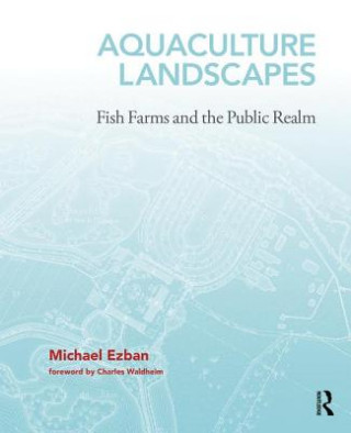 Buch Aquaculture Landscapes Ezban