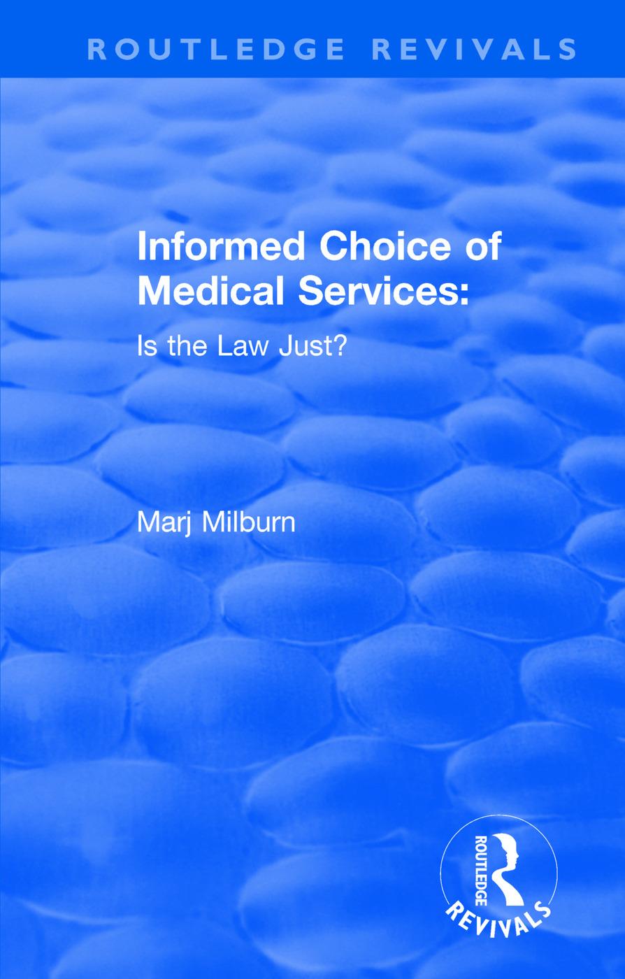 Carte Informed Choice of Medical Services: Is the Law Just? MILBURN