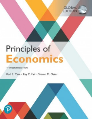 Kniha Principles of Economics + MyLab Economics with Pearson eText, Global Edition Karl E. Case