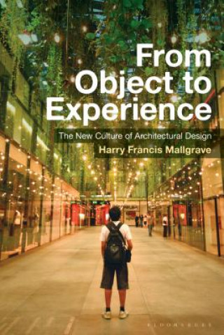 Book From Object to Experience Harry Francis Mallgrave