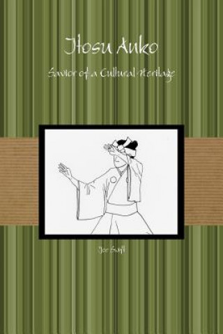 Könyv Itosu Anko: Savior of a Cultural Heritage Swift Joe Swift