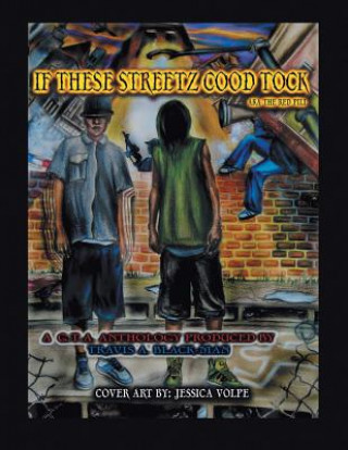 Könyv If These Streets Cood Tock Black-Man Travis A Black-Man