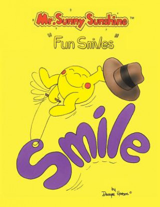 Книга Mr. Sunny Sunshine ''Fun Smiles'' Dwayne Henson