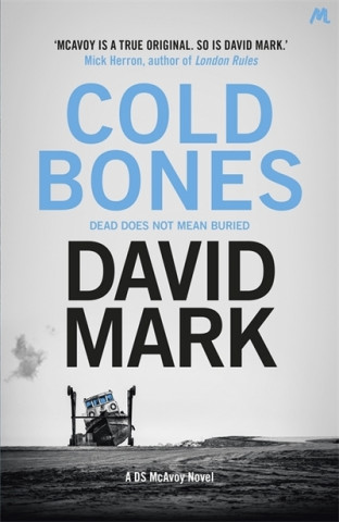 Kniha Cold Bones David Mark