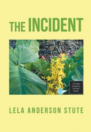 Knjiga Incident Stute Lela Anderson Stute