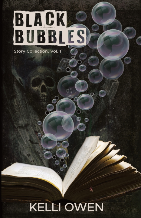Knjiga Black Bubbles Kelli Owen