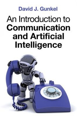 Carte Introduction to Communication and Artificial In telligence David J. Gunkel