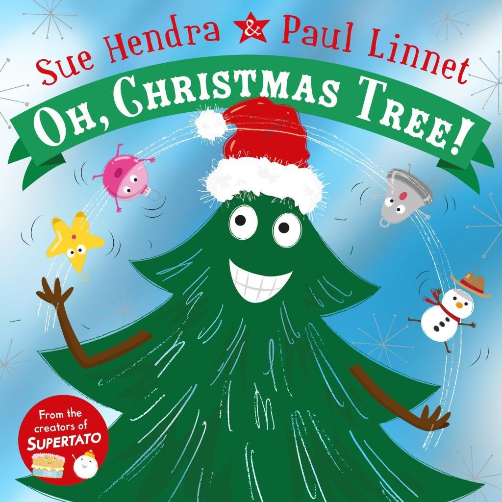 Книга Oh, Christmas Tree! Sue Hendra