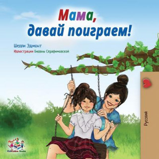 Книга Let's play, Mom! Admont Shelley Admont