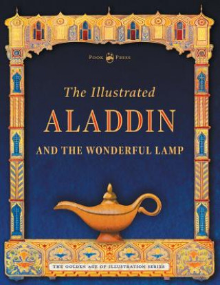 Kniha Illustrated Aladdin and the Wonderful Lamp Lang Andrew Lang