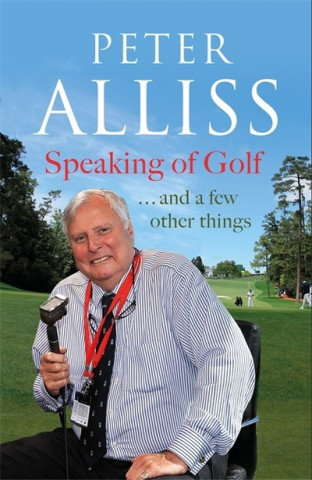 Kniha Speaking of Golf Peter Alliss