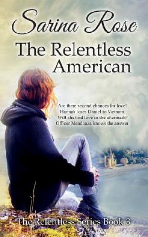 Buch The Relentless American Sarina Rose