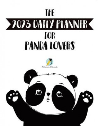 Kniha 2023 Daily Planner for Panda Lovers Journals and Notebooks