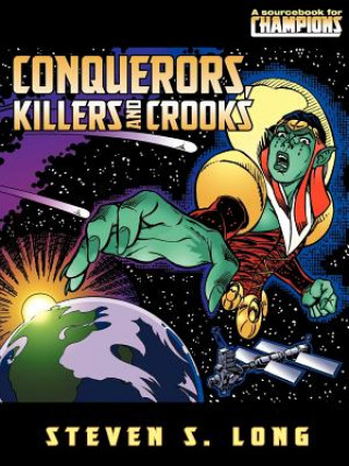 Książka Conquerors, Killers, and Crooks Long Steven Long