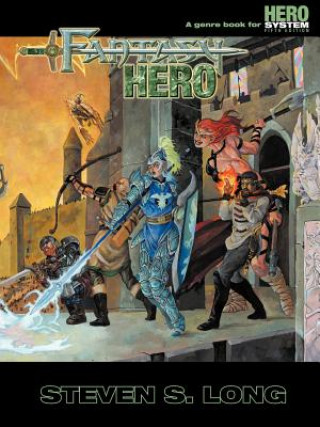 Книга Fantasy Hero (5th Edition) Long Steven S. Long