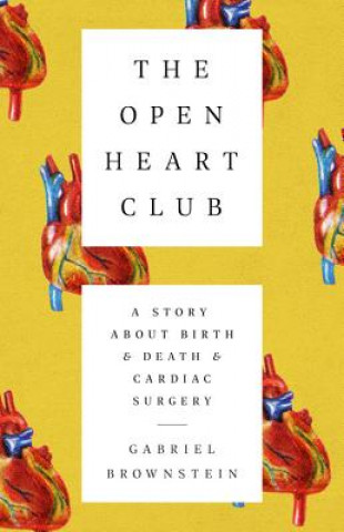 Kniha Open Heart Club Gabriel Brownstein
