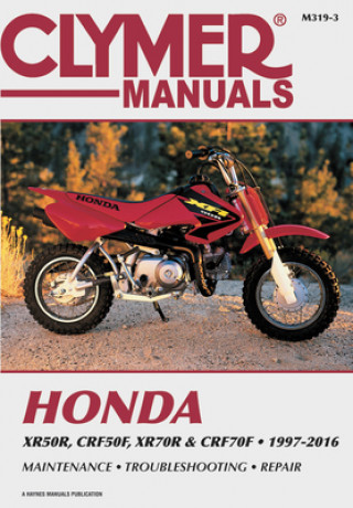 Buch Honda Xr50r, Crf50f, Xr70r and Crf70f, 2000-2016 Clymer Repair Manual Clymer Publications