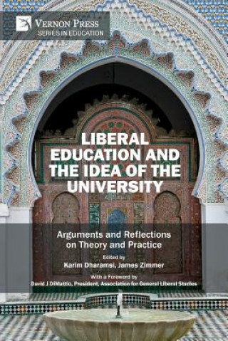 Buch Liberal Education and the Idea of the University Karim Dharamsi