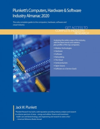 Книга Plunkett's Computers, Hardware & Software Industry Almanac 2020 Jack W. Plunkett