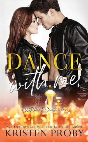 Book Dance With Me Proby Kristen Proby