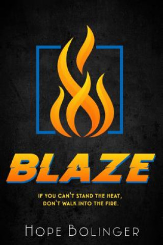 Book Blaze Bolinger Hope Bolinger