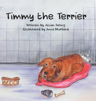 Book Timmy the Terrier Jillian Sesing