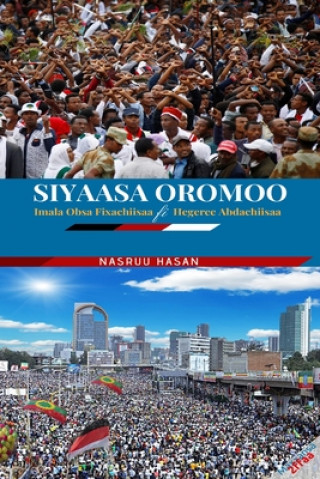 Книга Siyaasa Oromoo Hassen Nesru Hassen