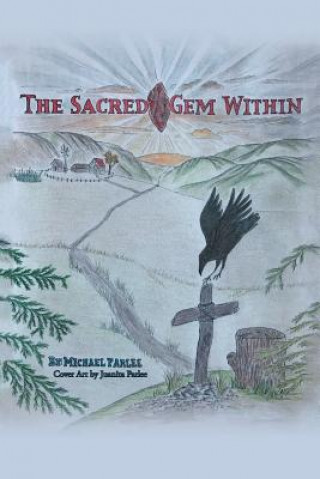 Knjiga Sacred Gem Within Michael Parlee