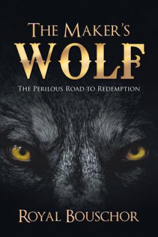 Buch Maker's Wolf Royal Bouschor