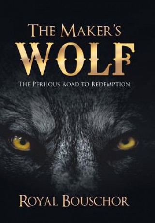 Buch Maker's Wolf Royal Bouschor