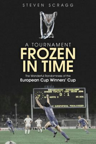 Kniha Tournament Frozen in Time Steve Scragg